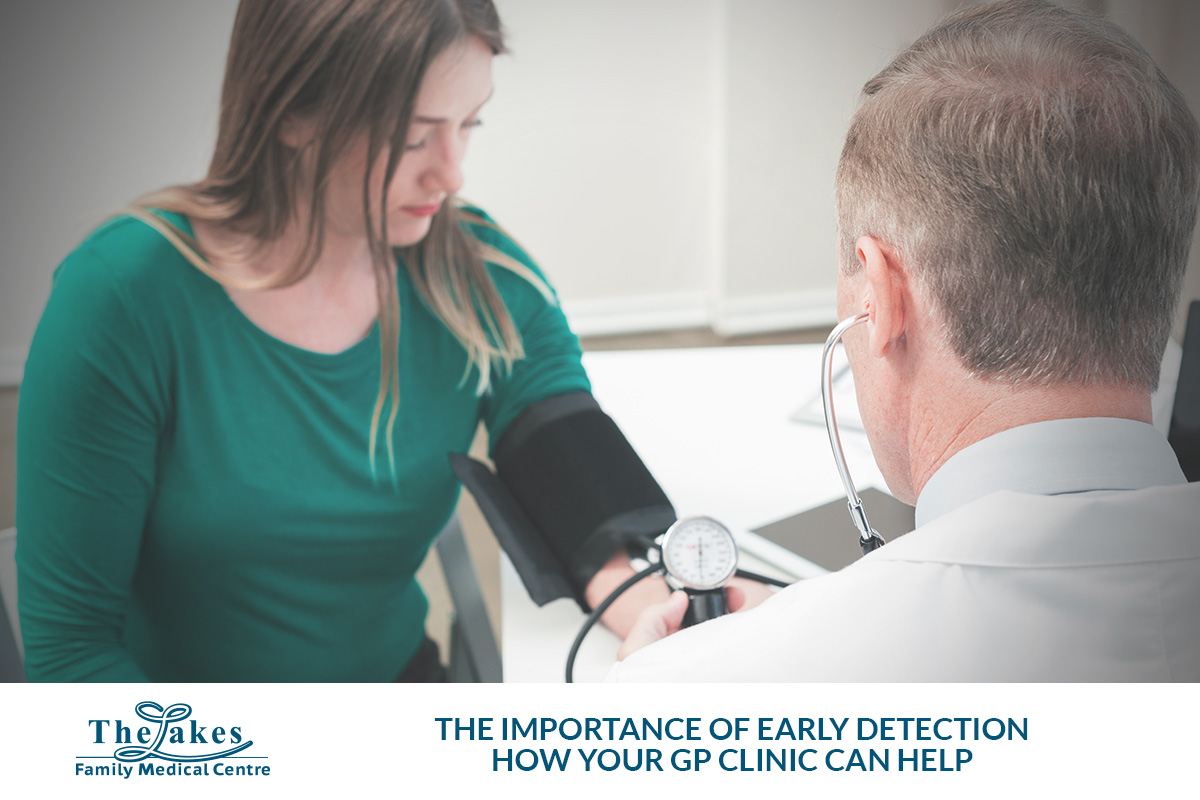 The Importance of Early Detection: How Your GP Clinic Can Help